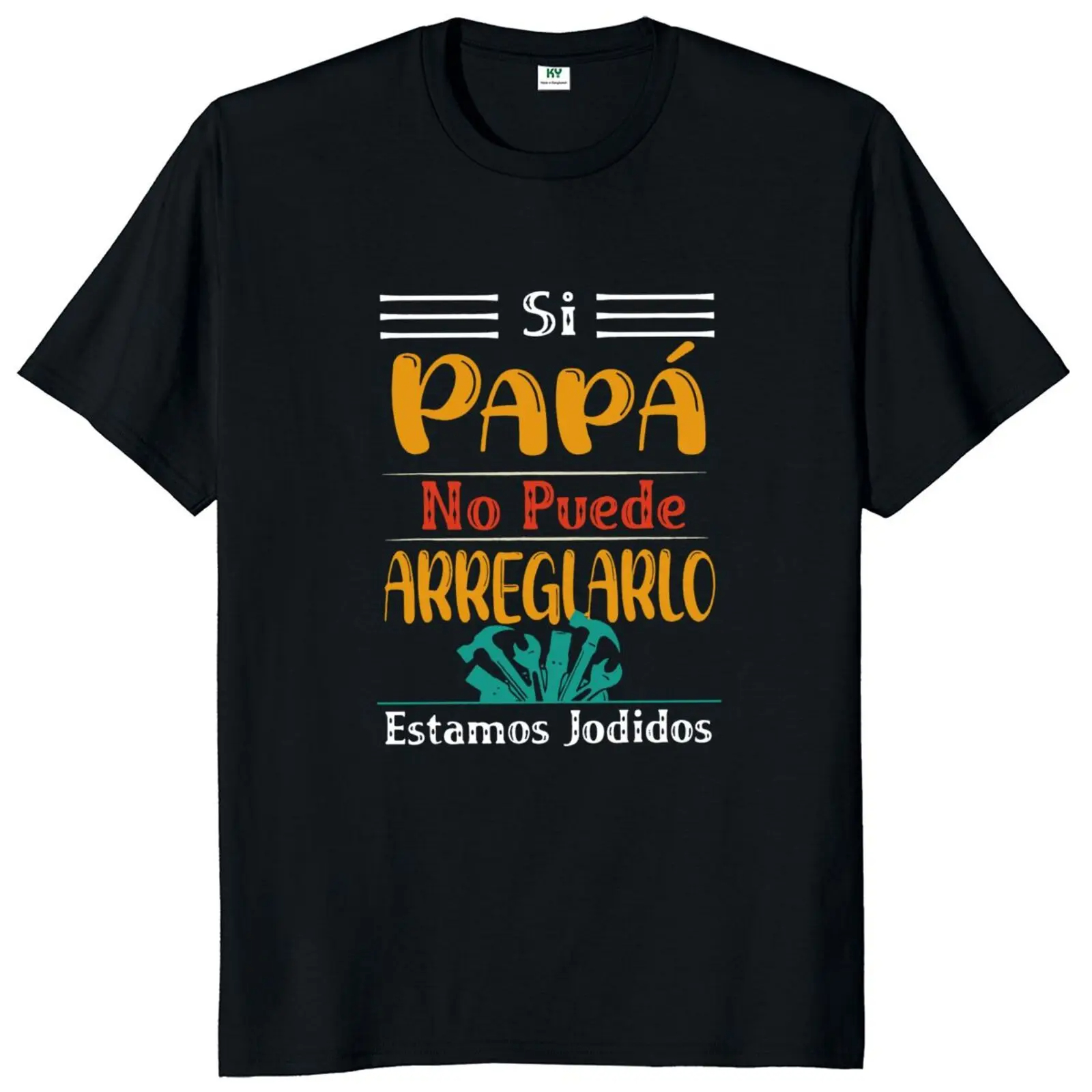 If Dad Can't Fix It We're Scre - Summer Clothing In Spanish ulasan dan harga